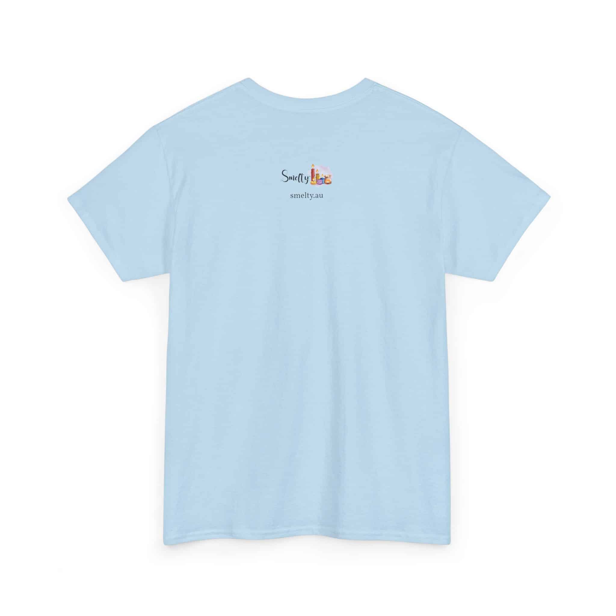 My House Smells Better Than Yours. #Sorrynotsorry, Casual Wear, Humor T-Shirt 24 Light Blue T-Shirt With Logo